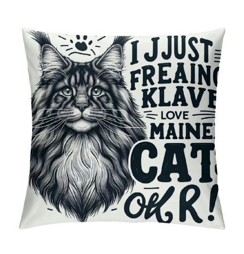 Ulloord Maine Coon Cat Themed Pillowcase Decorations for Home, Funny Quote I Just Freaking Love Maine Coon Cats Okay Throw Pillow Cover, Maine Coon Cat Gifts, Cats Lover Gifts