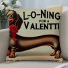 Ulloord Dog &amp; Longing for a Valentine Lettering Home Decorative Throw Pillow Case Cushion Cover for Sofa Couch